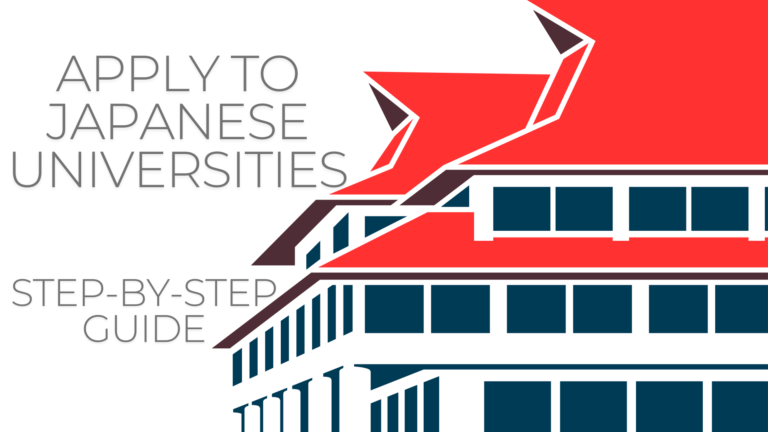 Apply to Japanese Universities: A Step-by-Step Guide for International Students