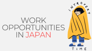 Work Opportunities in Japan